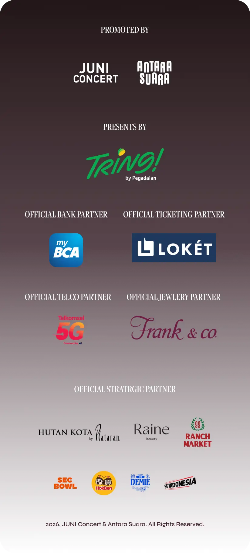 Promoted by Juni Concert and Antara Suara, Official Bank Partner BCA, Sponsored by Tring!
