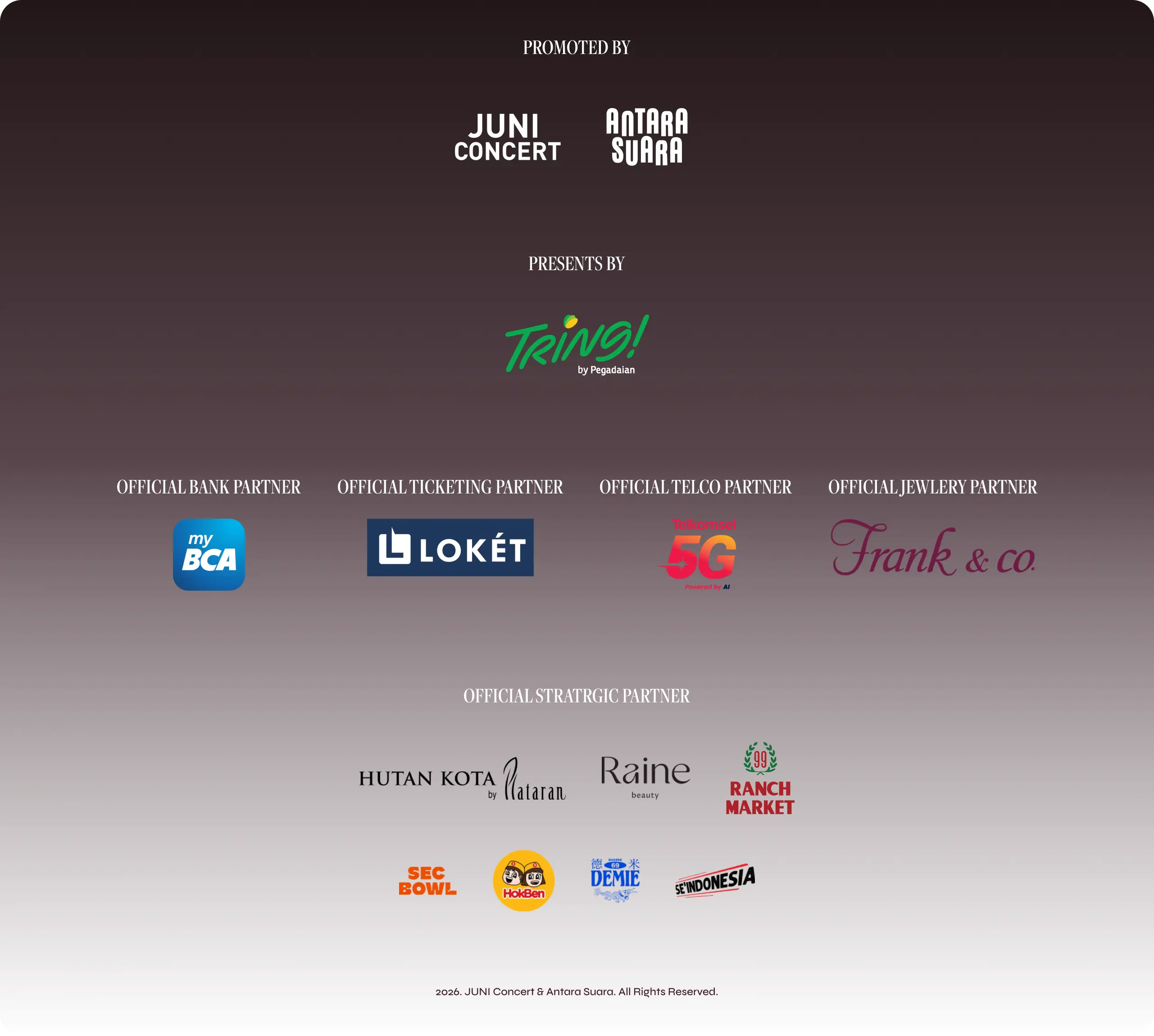 Promoted by Juni Concert and Antara Suara, Official Bank Partner BCA, Sponsored by Tring!